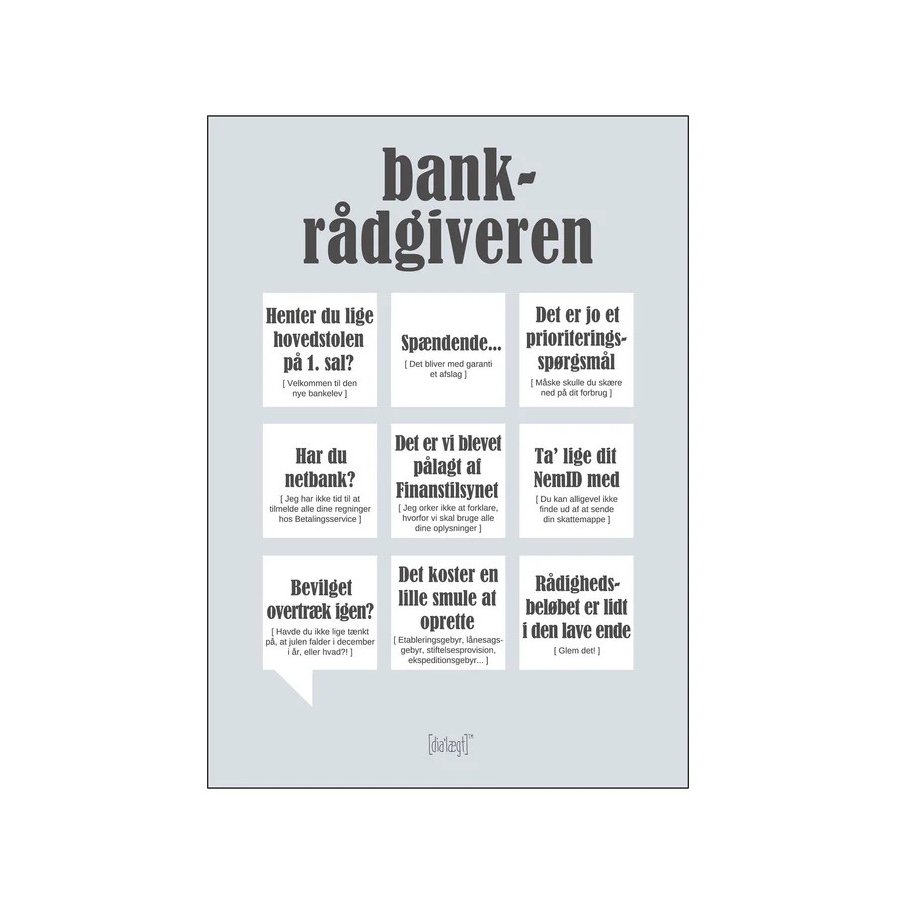 Dialgt Bankrdgiveren Plakat 70x100 cm