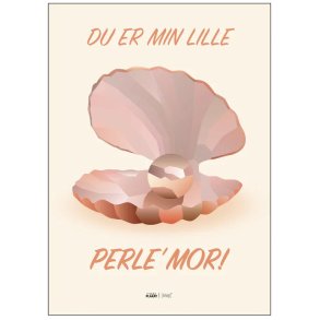 Citatplakat Du Er Min Perle’mor A3