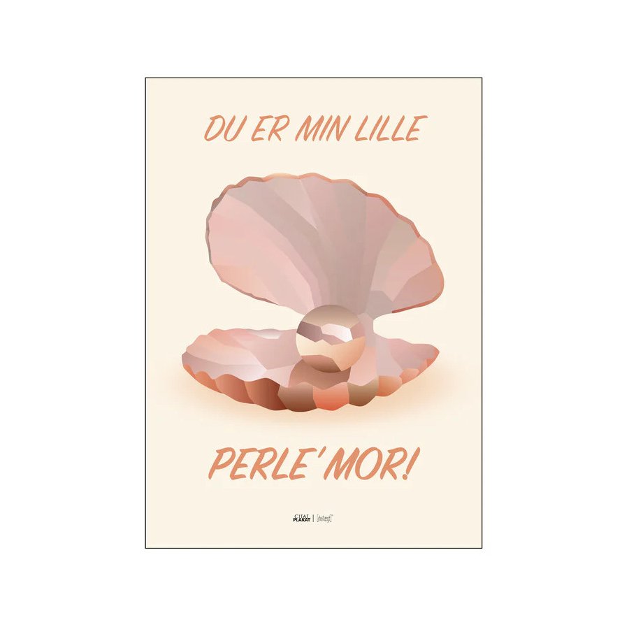Citatplakat Du Er Min Perle’mor A4