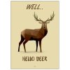 Citatplakat Hello Deer A4