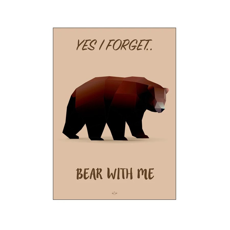 Citatplakat Bear With Me A4