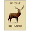 Citatplakat Helt I Hjorten A4