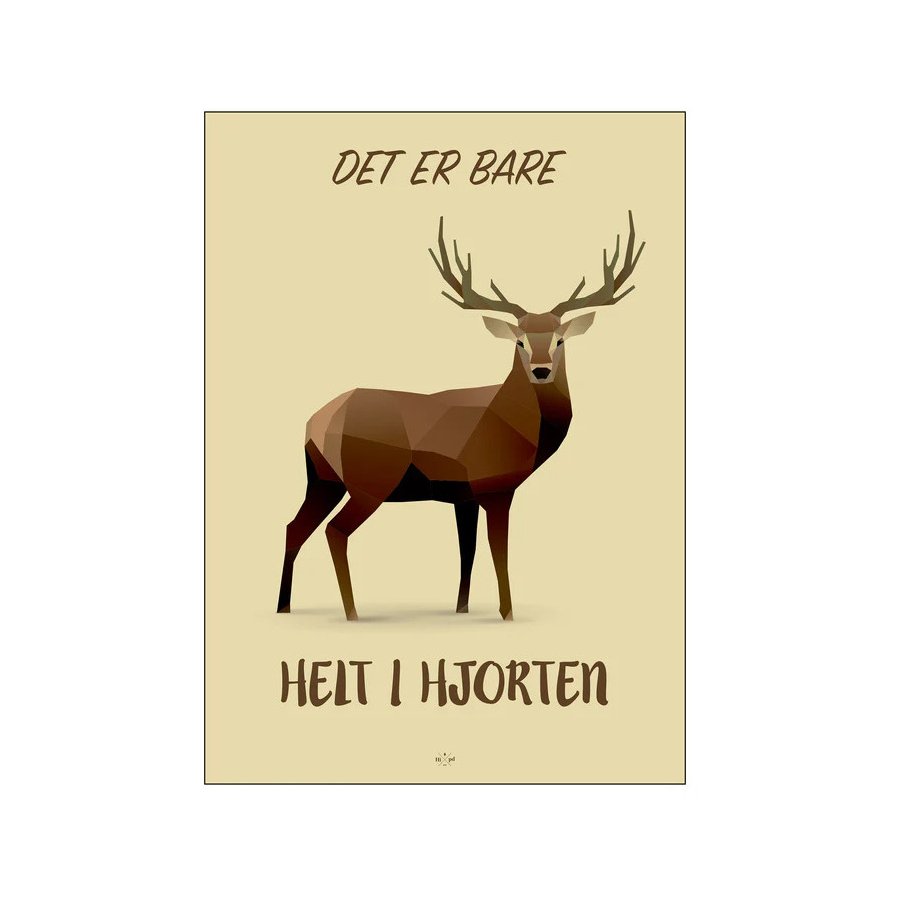 Citatplakat Helt I Hjorten A4