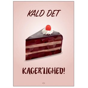 Citatplakat Kager'lighed A4, Lyser�d