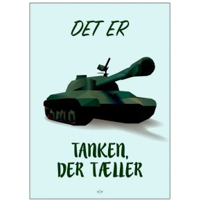 Citatplakat Det Er Tanken Der T�ller 50x70 cm