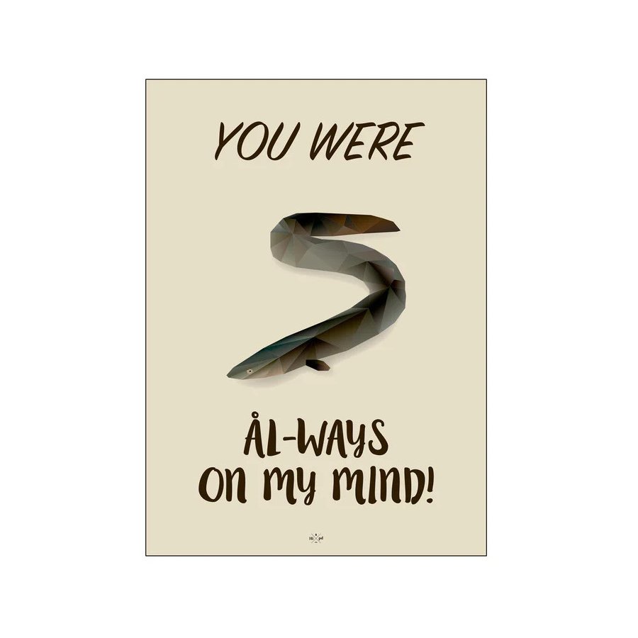 Citatplakat Al-ways On My Mind A3