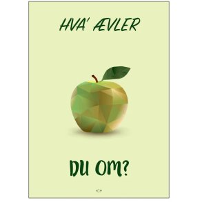 Citatplakat Hva' �vler Du Om A3, Gr�n