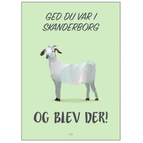 Citatplakat Ged Du Var I Skanderborg A4