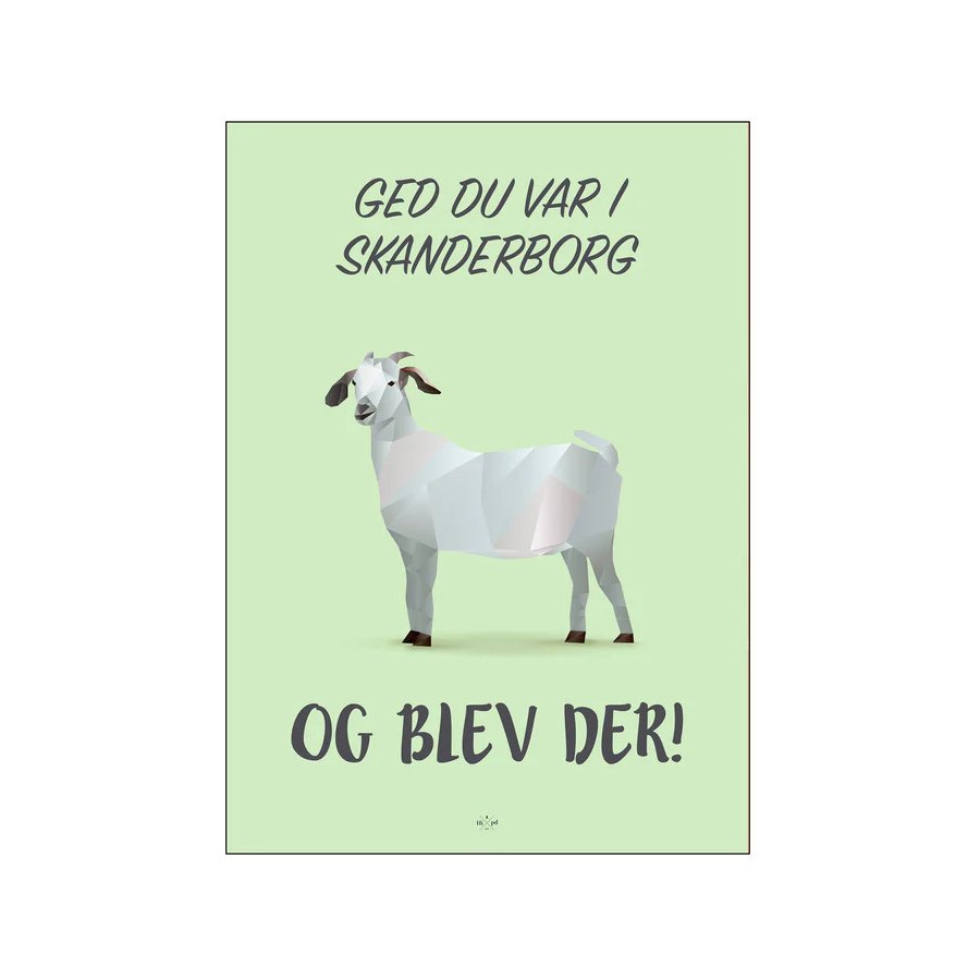 Citatplakat Ged Du Var I Skanderborg A4