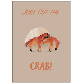 Citatplakat Cut The Crab A4