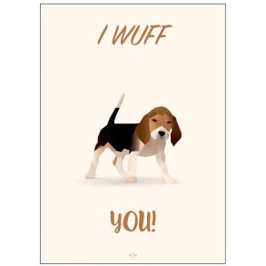 Citatplakat I Wuff You 50x70 cm