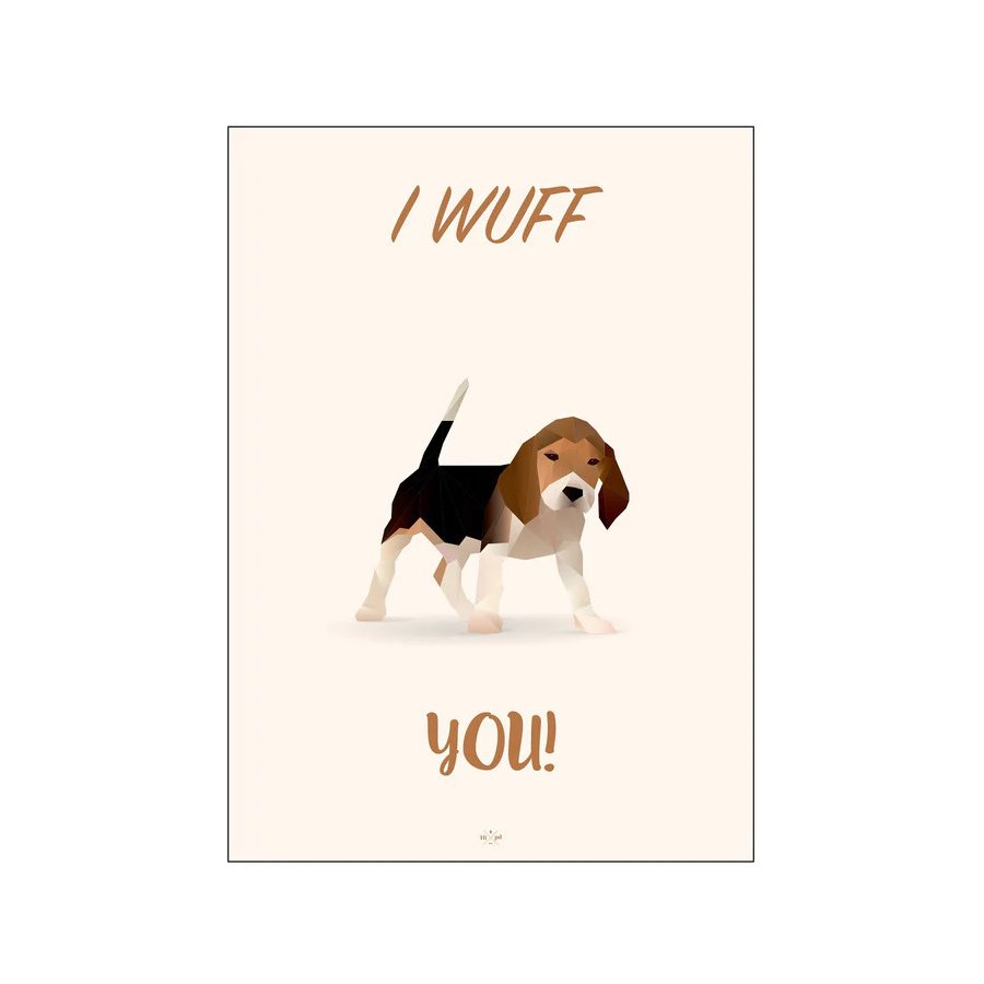 Citatplakat I Wuff You 50x70 cm