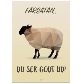 Citatplakat F�rsatan Du Ser Godt Ud A3