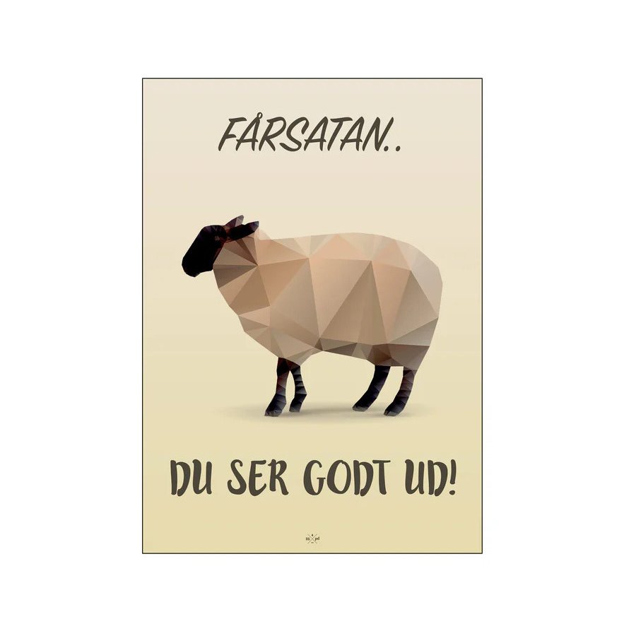 Citatplakat Frsatan Du Ser Godt Ud 70x100 cm