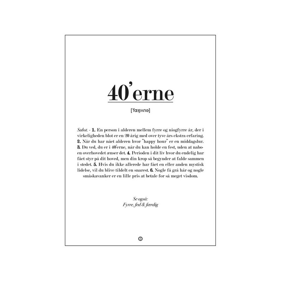 Citatplakat 40'erne Definition 50x70 cm