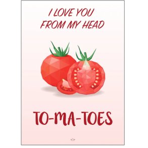 Citatplakat To-Ma-Toes 70x100 cm