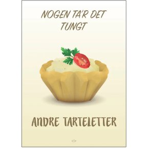 Citatplakat Nogen Tar Det Tungt, Andre Tarteletter A4