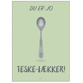 Citatplakat Teske L�kker 50x70 cm