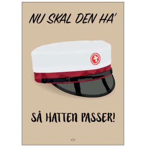 Citatplakat Student Nu Ska' Den Ha' Så Hatten Passer STX A4