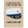 Citatplakat Student The Best Time I Have Ever Hat! HF 70x100 cm