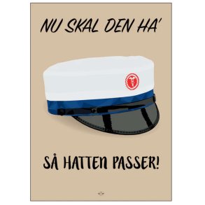 Citatplakat Student Nu Ska' Den Ha' Så Hatten Passer HHX 70x100 cm