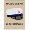 Citatplakat Student Nu Ska' Den Ha' S Hatten Passer HTX A4