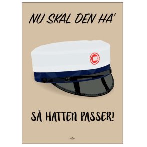 Citatplakat Student Nu Ska' Den Ha' S� Hatten Passer HTX 50x70 cm