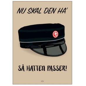 Citatplakat Student Nu Ska' Den Ha' S� Hatten Passer Sort A3
